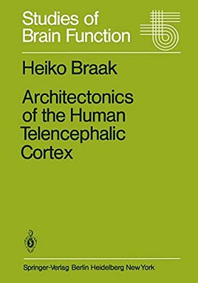 Architectonics Of The Human Telencephalic Cortex-..
