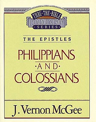 Thru The Bible Vol. 48: The Epistles (Philippians/Colossians): 48-..