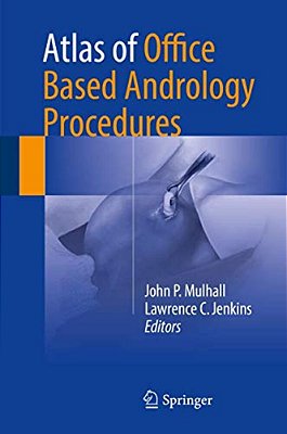 Atlas Of Office Based Andrology Procedures-..