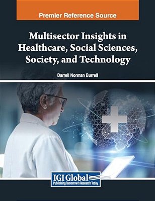 Multisector Insights In Healthcare, Social Sciences, Society, And Technology-..