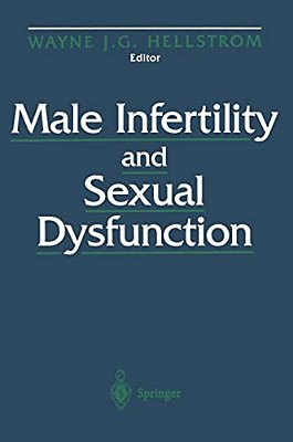 Male Infertility And Sexual Dysfunction-..