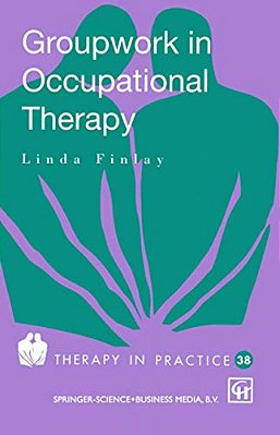 Groupwork In Occupational Therapy-..