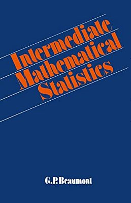 Intermediate Mathematical Statistics-..