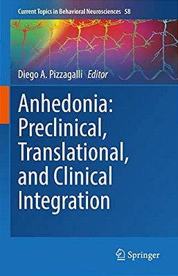Anhedonia: Preclinical, Translational, And Clinical Integration-..