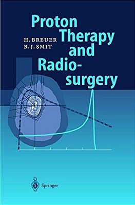 Proton Therapy And Radiosurgery-..