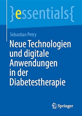 Neue Technologien Und Digitale Anwendungen In Der Diabetestherapie-..