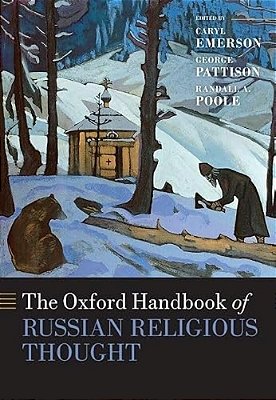 The Oxford Handbook Of Russian Religious Thought-..