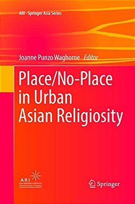 Place/No-Place In Urban Asian Religiosity-..