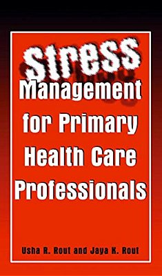 Stress Management For Primary Health Care Professionals-..