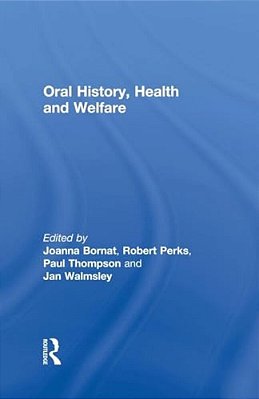 Oral History, Health And Welfare-..