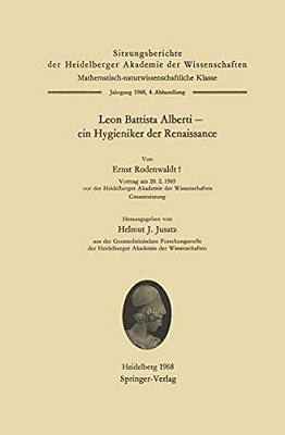 Leon Battista Alberti -- Ein Hygieniker Der Renaissance-..