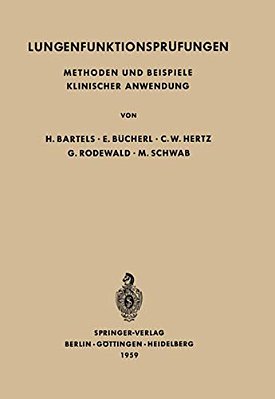 Lungenfunktionsprüfungen: Methoden Und Beispiele Klinischer Anwendung-..
