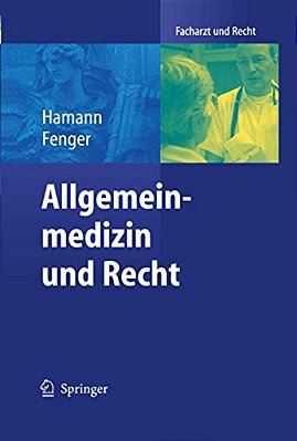 Allgemeinmedizin Und Recht-..