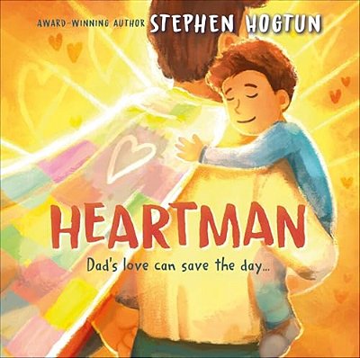 Heartman: Dad's Love Can Save The Day-..