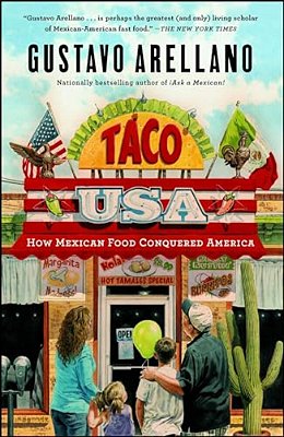 Taco USA: How Mexican Food Conquered America-..