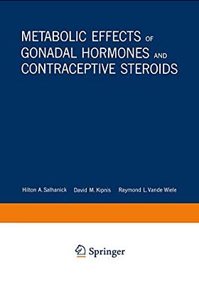 Metabolic Effects Of Gonadal Hormones And Contraceptive Steroids-..