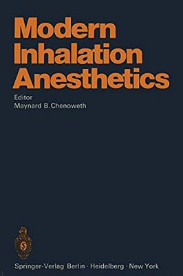 Modern Inhalation Anesthetics-..