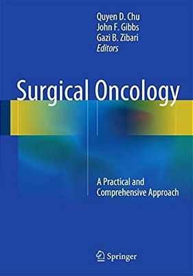 Surgical Oncology: A Practical And Comprehensive Approach-..