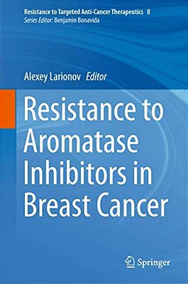 Resistance To Aromatase Inhibitors In Breast Cancer-..