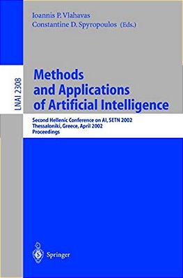 Methods And Applications Of Artificial Intelligence: Second Hellenic Conference On Ai, Setn 2002 Thessaloniki, Greece, April 11-12, 2002 Proceedings-..