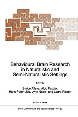 Behavioural Brain Research In Naturalistic And Semi-Naturalistic Settings-..