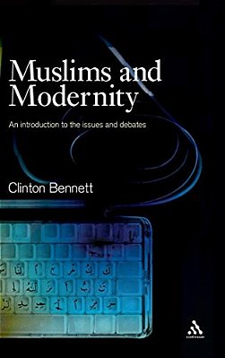 Muslims And Modernity: Current Debates-..