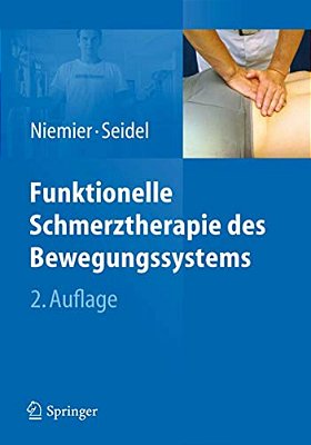 Funktionelle Schmerztherapie Des Bewegungssystems-..