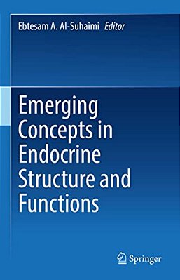 Emerging Concepts In Endocrine Structure And Functions-..