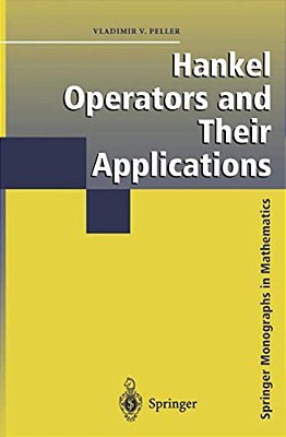 Hankel Operators And Their Applications-..