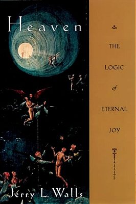 Heaven: The Logic Of Eternal Joy-..