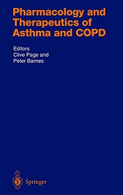 Pharmacology And Therapeutics Of Asthma And Copd-..