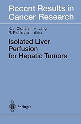 Isolated Liver Perfusion For Hepatic Tumors-..