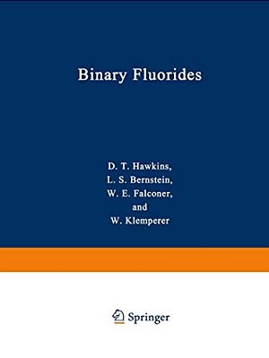 Binary Fluorides: Free Molecular Structures And Force Fields A Bibliography (1957-1975)-..