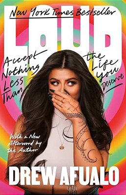 Loud: Accept Nothing Less Than The Life You Deserve-..