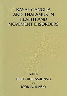 Basal Ganglia And Thalamus In Health And Movement Disorders-..