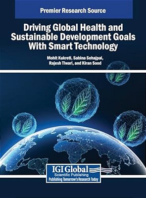 Driving Global Health And Sustainable Development Goals With Smart Technology-..