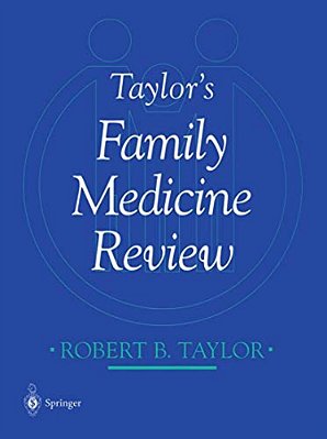 Taylor's Family Medicine Review-..