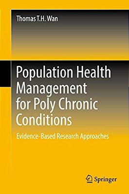 Population Health Management For Poly Chronic Conditions: Evidence-Based Research Approaches-..