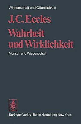 Wahrheit Und Wirklichkeit: Mensch Und Wissenschaft-..