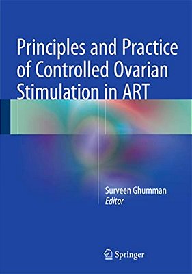Principles And Practice Of Controlled Ovarian Stimulation In Art-..