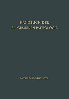 Die Organe: Die Organstruktur Als Grundlage Der Organleistung Und Organerkrankung II-..