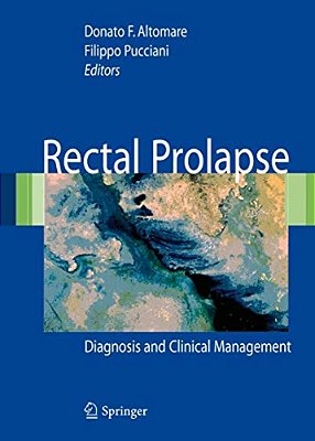 Rectal Prolapse: Diagnosis And Clinical Management-..