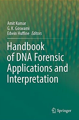 Handbook Of Dna Forensic Applications And Interpretation-..