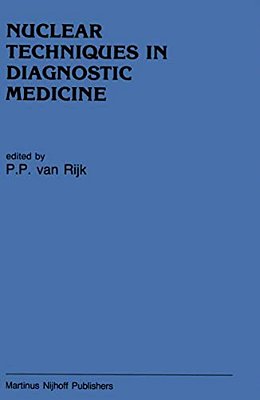 Nuclear Techniques In Diagnostic Medicine-..