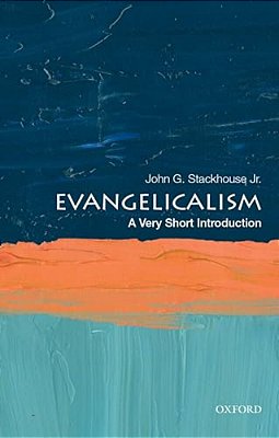 Evangelicalism: A Very Short Introduction-..