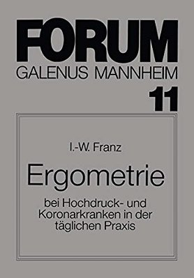 Ergometrie: Bei Hochdruck- Und Koronarkranken In Der Täglichen Praxis-..