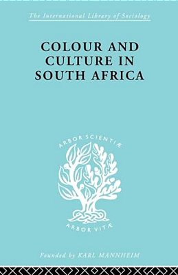Colour And Culture In South Africa-..
