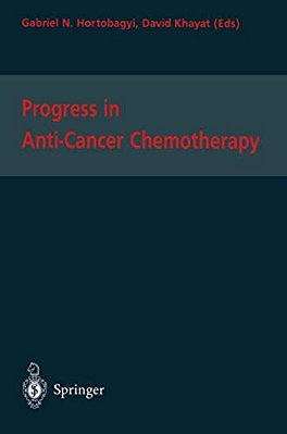 Progress In Anti-Cancer Chemotherapy-..