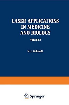 Laser Applications In Medicine And Biology: Volume 3-..