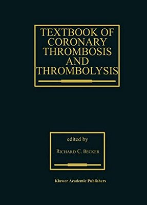 Textbook Of Coronary Thrombosis And Thrombolysis-..